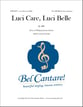 Luci Care, Luci Belle SAB choral sheet music cover